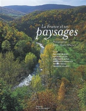 La France et ses paysages - Jean-Marc (1951-....) Durou