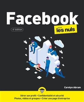 Facebook pour les nuls - Carolyn Abram