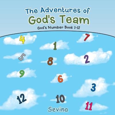 The Adventures of God's Team -  Sevina