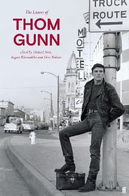 The Letters of Thom Gunn - Thom Gunn
