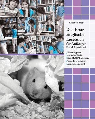Das Erste Englische Lesebuch f&uuml;r Anf&auml;nger Band 2 - Elisabeth May