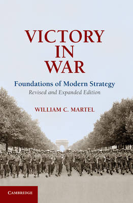 Victory in War -  William C. Martel