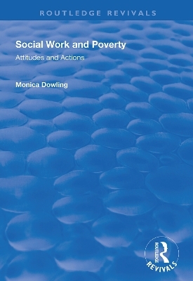 Social Work and Poverty - Monica Dowling