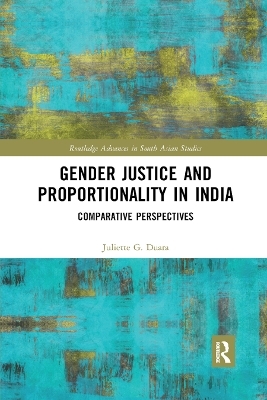 Gender Justice and Proportionality in India - Juliette Duara