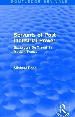 Revival: Servants of Post Industrial Power (1979) - Michael Rose