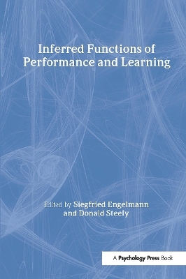 Inferred Functions of Performance and Learning - Siegfried Engelmann, Donald Steely