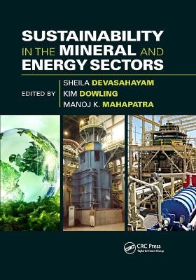 Sustainability in the Mineral and Energy Sectors