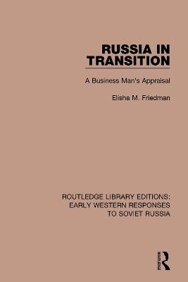 Russia in Transition - Elisha M. Friedman