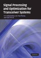 Signal Processing and Optimization for Transceiver Systems -  Yuan-Pei Lin,  See-May Phoong,  P. P. Vaidyanathan
