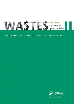 WASTES &ndash; Solutions, Treatments and Opportunities II - 