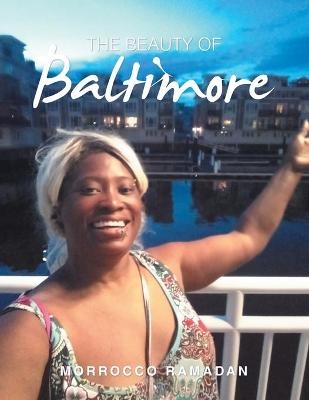 The Beauty of Baltimore