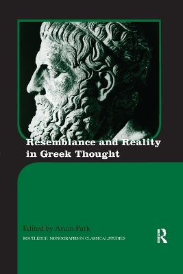 Resemblance and Reality in Greek Thought - 