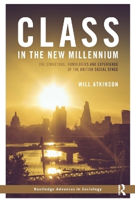 Class in the New Millennium - Will Atkinson