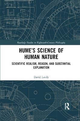 Hume&rsquo;s Science of Human Nature - David Landy