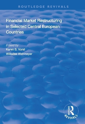 Financial Market Restructuring in Selected Central European Countries - 