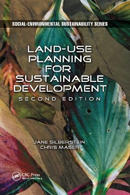 Land-Use Planning for Sustainable Development - M.A. Silberstein, Chris Maser