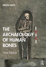The Archaeology of Human Bones - Mays, Simon