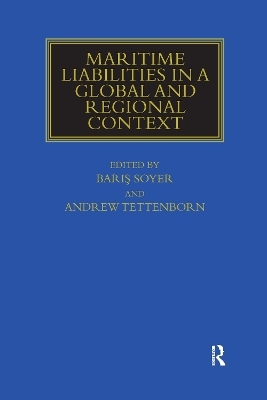 Maritime Liabilities in a Global and Regional Context - 