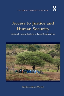 Access to Justice and Human Security - Sindiso Mnisi Weeks
