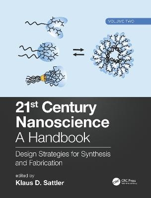 21st Century Nanoscience &ndash; A Handbook - 