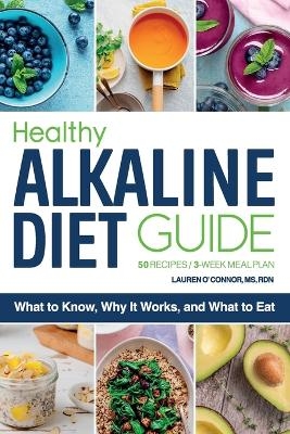Healthy Alkaline Diet Guide - Lauren O'Connor MS RDN