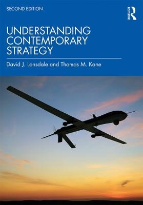 Understanding Contemporary Strategy - David J. Lonsdale, Thomas M. Kane