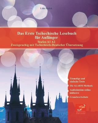 Das Erste Tschechische Lesebuch f&uuml;r Anf&auml;nger - Lilie Hasek