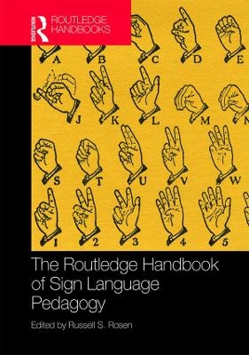 The Routledge Handbook of Sign Language Pedagogy - 