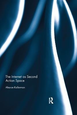 The Internet as Second Action Space