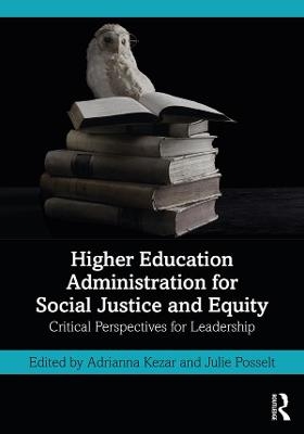 Higher Education Administration for Social Justice and Equity - 