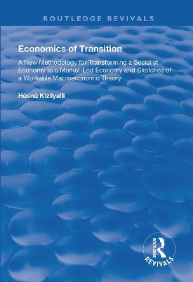 Economics of Transition - H&uuml;sn&uuml; Kizilylli