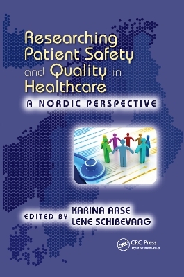 Researching Patient Safety and Quality in Healthcare - 