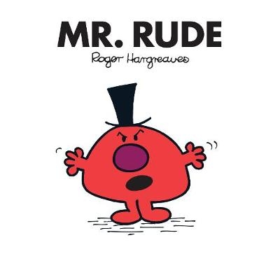 Mr. Rude - Adam Hargreaves