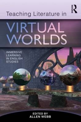 Teaching Literature in Virtual Worlds - 