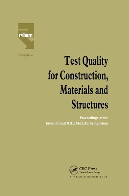 Test Quality for Construction, Materials and Structures