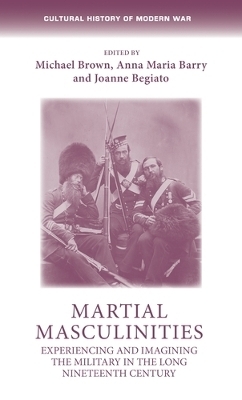 Martial Masculinities - 
