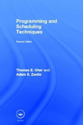 Programming and Scheduling Techniques -  Thomas Uher,  Adam Zantis