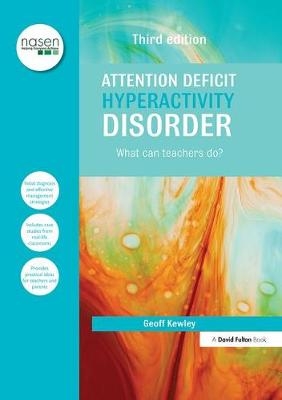 Attention Deficit Hyperactivity Disorder - Geoff Kewley