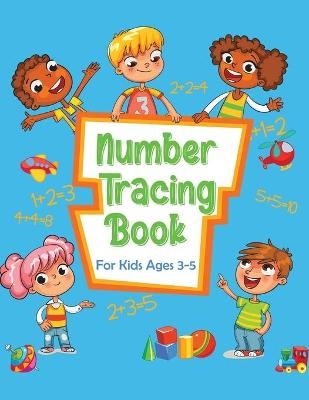 Number Tracing Book for Kids Ages 3-5 - Miracle Activity Books