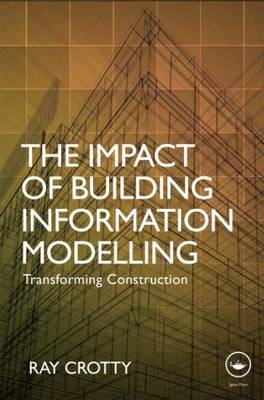 Impact of Building Information Modelling
