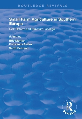 Small Farm Agriculture in Southern Europe - 