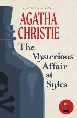 The Mysterious Affair at Styles - Agatha Christie