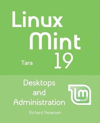 Linux Mint 19 - Richard Petersen
