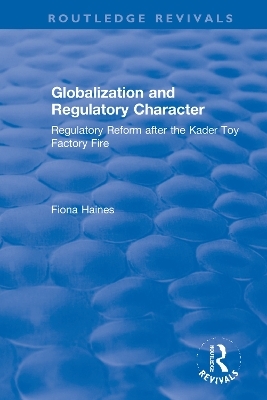 Globalization and Regulatory Character - Fiona Haines