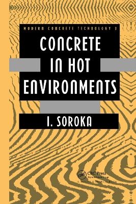 Concrete in Hot Environments - I. Soroka