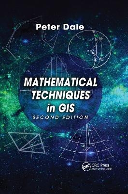 Mathematical Techniques in GIS - Peter Dale