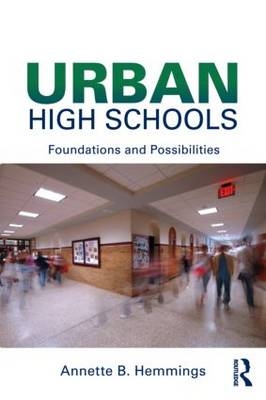 Urban High Schools -  Annette B. Hemmings