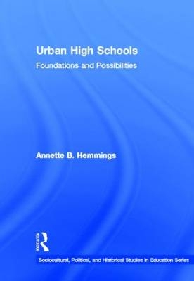Urban High Schools -  Annette B. Hemmings