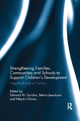 Strengthening Families, Communities, and Schools to Support Children's Development - 