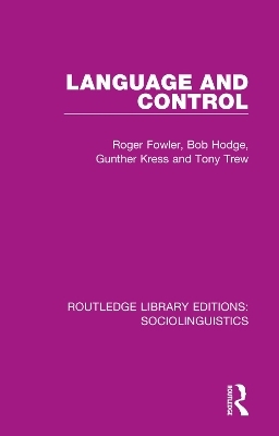 Language and Control - Roger Fowler, Bob Hodge, Gunther Kress, Tony Trew